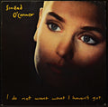 O'Connor, Sinead - I Do Not Want What I Haven't Got
