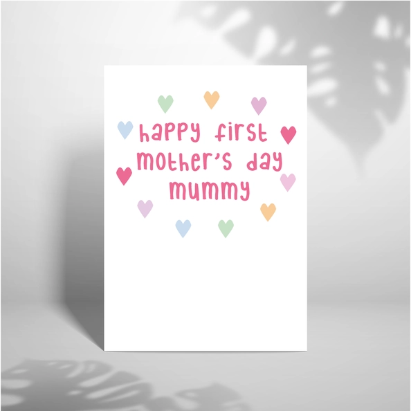 Happy First Mother's Day Mummy Card