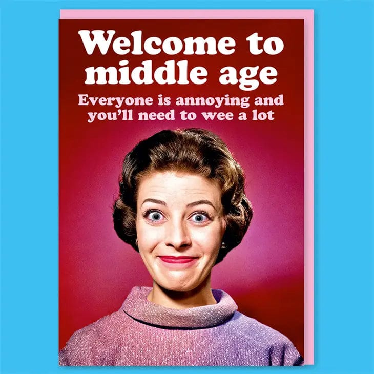 Welcome to Middle Age Female Card