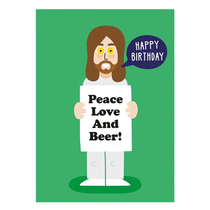 Peace, Love and Beer Birthday Card