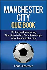 Carpenter, Chris - Manchester City Quiz Book