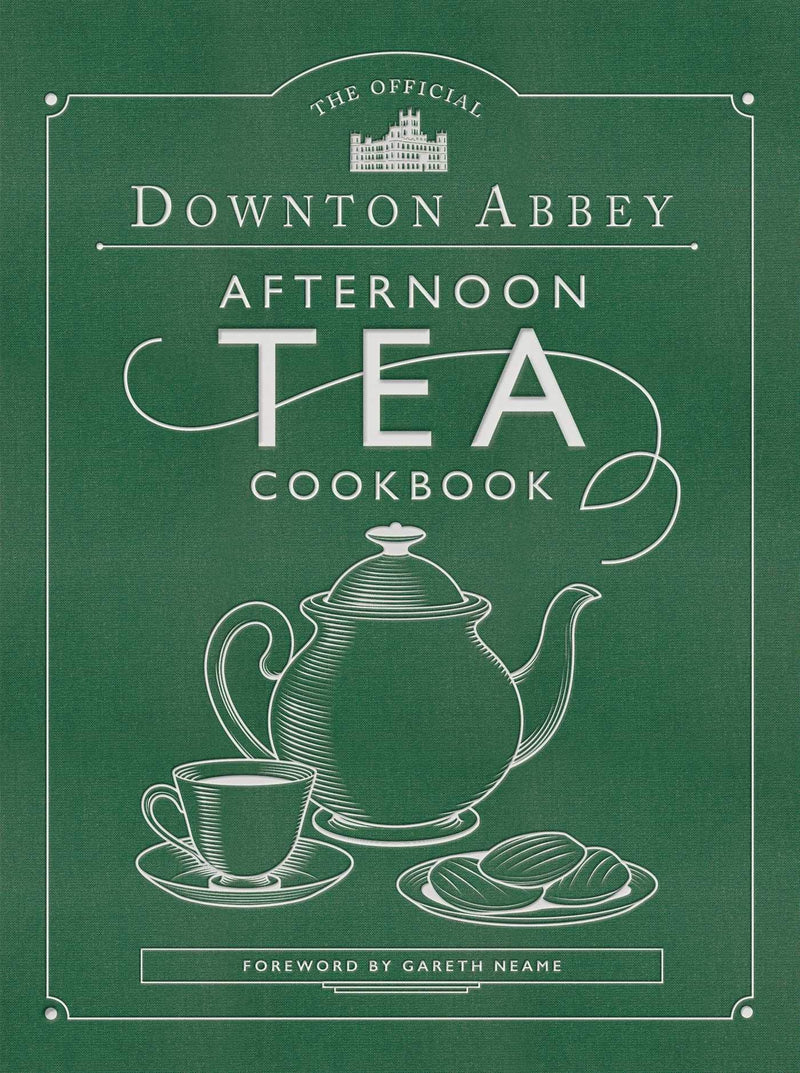 Neame, Gareth - Downton Abbey Afternoon Tea Cookbook