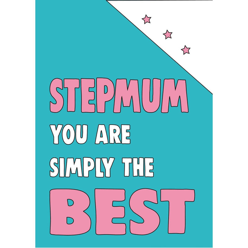 Stepmum You Are Simply The Best