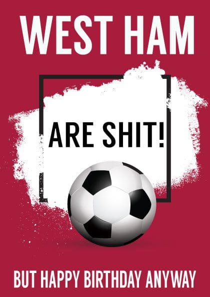 Funny Football Birthday Card West Ham