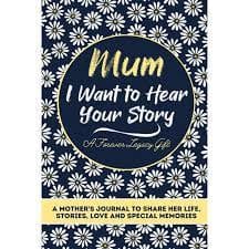 Mum I Want To Hear Your Story