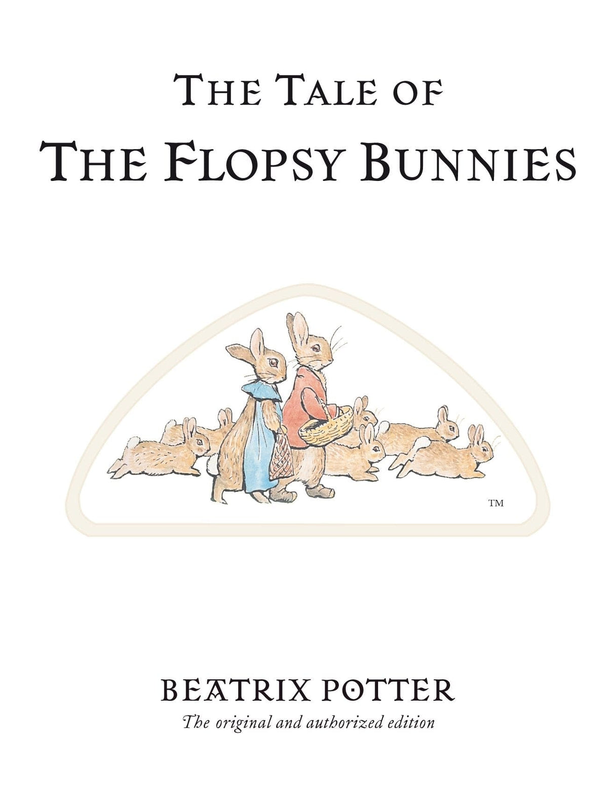 Potter, Beatrix - Tale of the Flopsy Bunnies