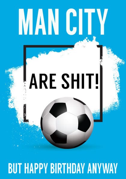 Funny Football Birthday Card Manchester City