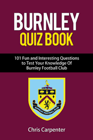 Carpenter, Chris - Burnley Quiz Book
