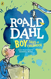 Dahl, Roald - Boy: Tales of Childhood