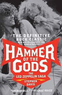 Davis, Stephen - Hammer of the Gods: The Led Zeppelin Saga