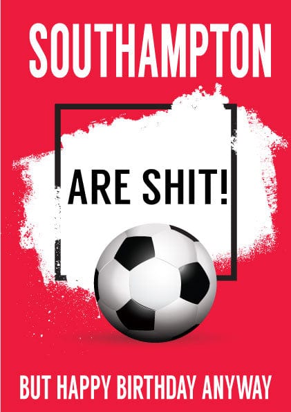Funny Football Birthday Card Southampton