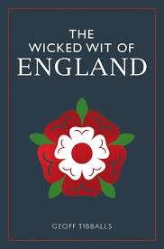 Tibballs,Geoff - The Wicked Wit of England
