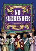 Rickard, Scarlett & Sophie - No Surrender (Graphic Novel)