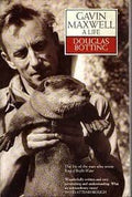 Botting,Douglas - Gavin Maxwell : A Life