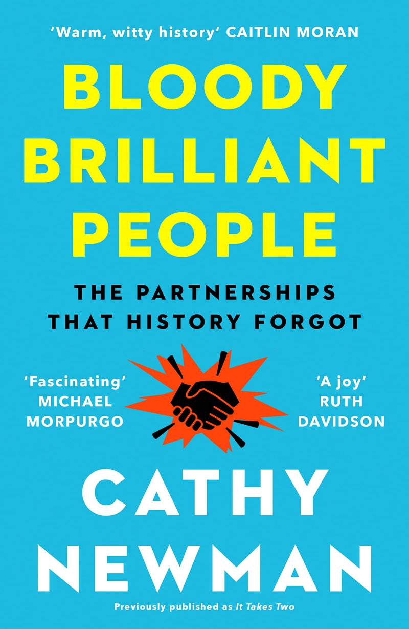 Newman,Cathy - Bloody Brilliant People (The Partnerships That History Forgot)
