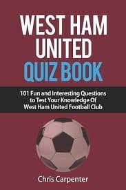 Carpenter, Chris - West Ham United Quiz Book