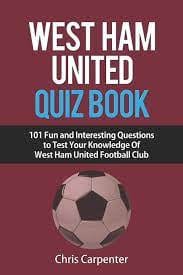 Carpenter,Chris - West Ham United Quiz Book