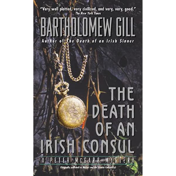 Gill, Bartholomew - The Death Of An Irish Consul