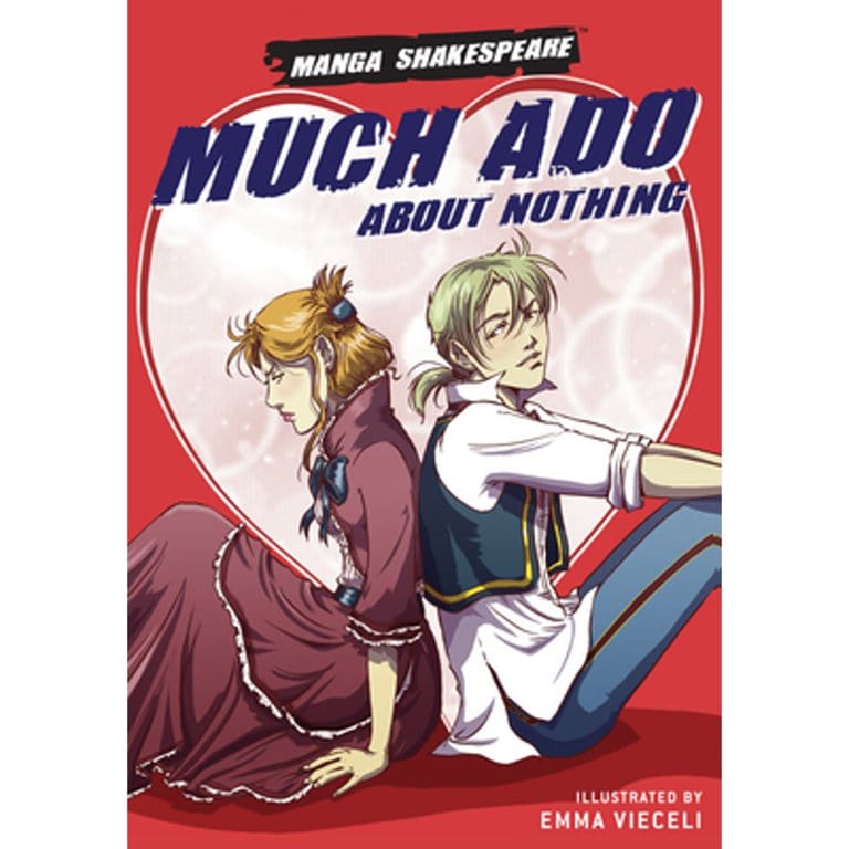 Vieceli, Emma = Manga Shakespeare: Much Ado About Nothing (Graphic Novel)