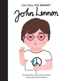 Vegara, Maria - Little People, Big Dreams: John Lennon