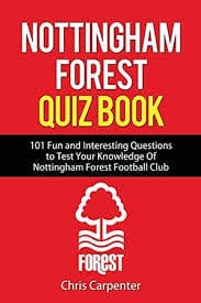 Carpenter, Chris - Nottingham Forest Quiz Book