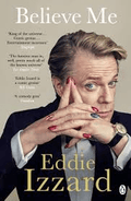 Izzard, Eddie - Believe Me