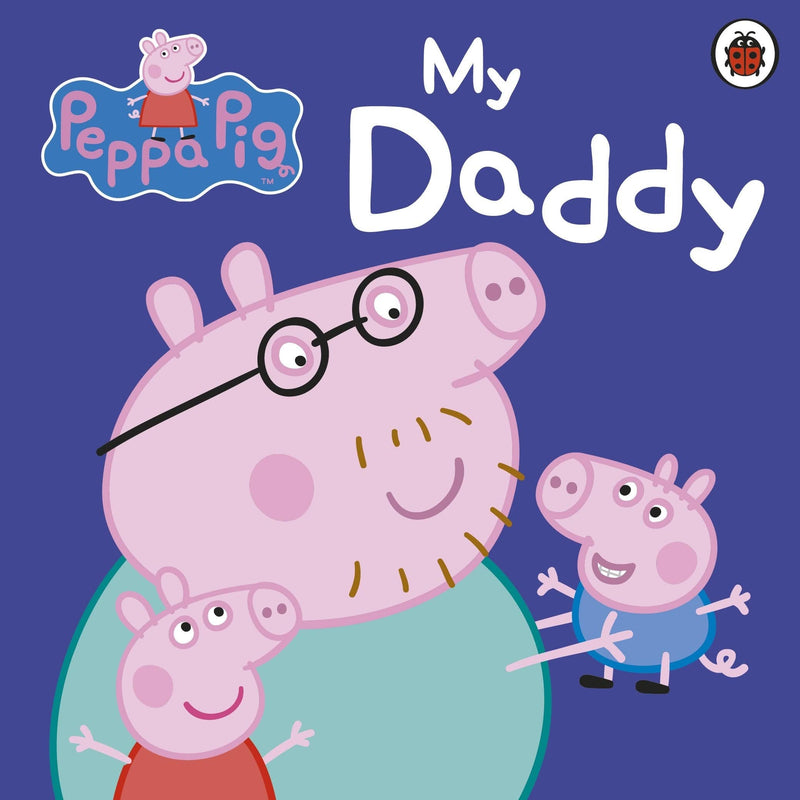 Peppa Pig - My Daddy