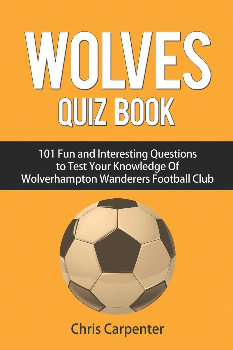 Carpenter,Chris - Wolves Quiz Book