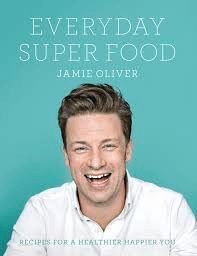 Oliver, Jamie - Everyday Super Food