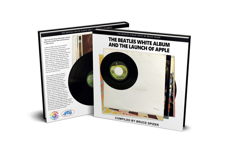 Spizer,Bruce - The Beatles White Album and The Launch of Apple