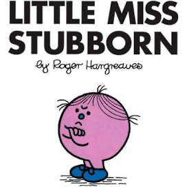 Hargreaves, Roger - Little Miss Stubborn