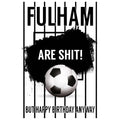 Funny Football Birthday Card Fulham