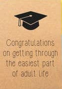 Graduation Card - Easiest Part of Adult Life