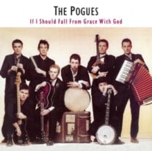 The Pogues - If I Should Fall From Grace With God 180g