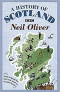 Oliver, Neil - A History Of Scotland
